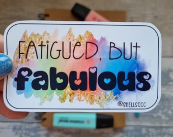 Pegatina de concienciación sobre enfermedades invisibles, calcomanía con cita motivacional, regalo para la fatiga crónica