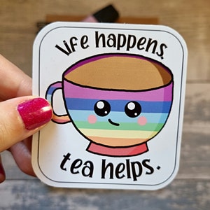 Tea helps sticker, motivational quote sticker, laptop decal, vinyl sticker, positivity sticker, kawaii decal, mental health gift, tea lover