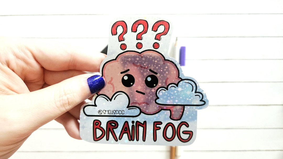 Brain Fog Sticker, Holographic Vinyl Decal, Spoonie Gift - Etsy