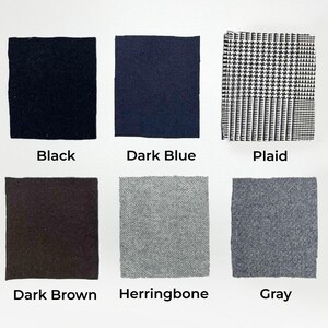 May include: Six fabric swatches in different colors and patterns: black, dark blue, plaid, dark brown, herringbone, and gray.