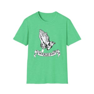 Baja Be Thy Blast shirt - Unisex Softstyle Funny Mountain Dew t-shirt Praying Hands Mountain Dew Baja Blast inspired tshirt