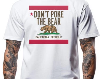 California Don't Poke The Bear T-shirt, California flag tee, anti ice shirt, No Kings shirt, California Republic Apparel, Resist Shirt