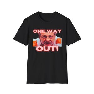 Maglietta One Way Out - Maglietta unisex Softstyle ispirata a Star Wars Kino Loy Andy Serkis Cassian Andor