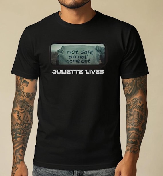 Silo TV Series Shirt, Juliette Lives T-shirt, Not Safe Do Not Come Out Shirt, Fan Gift, Dystopian Future Tee