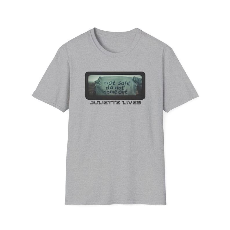 Silo TV Series Shirt, Juliette Lives T-shirt, Not Safe Do Not Come Out Shirt, Fan Gift, Dystopian Future Tee image 5
