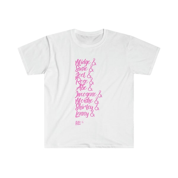 Herrliches Mrs. Maisel Shirt - Unisex Softstyle T-Shirt lustiges Miriam Midge Susie Abe Rose Lenny Imogene Moishe TV-Show inspiriert tshirt