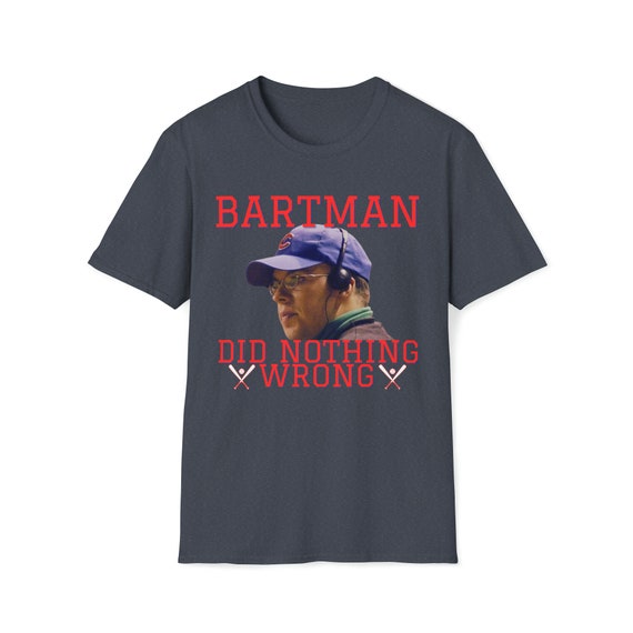 TheDorkNextDoor Bartman Shirt - Unisex Softstyle T-Shirt Funny Meme Viral Video Bartman Cubs Did Nothing Wrong Baseball Inspired Tshirt