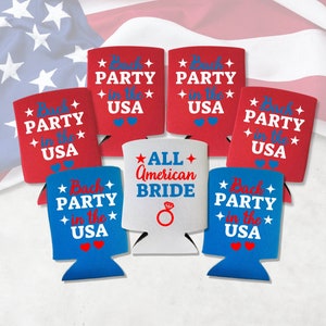 Custom Patriotic Can Coolers, All American Bride - Bach Party In The USA, 4th of July, Memorial Day, Custom Bachelorette Party Beer Coolies