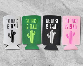 Funny Slim Can Cooler, The Thirst Is Real!, Funny Spiked Seltzer Drink Accessory Gift and Favor Ideas, Skinny Coolie, Beer Hugger