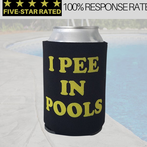 Funny Can Cooler - I Pee in Pools Can Cooler - Hilarious Gag Gift - Funny Drinking Gift - Multiple Colors Available