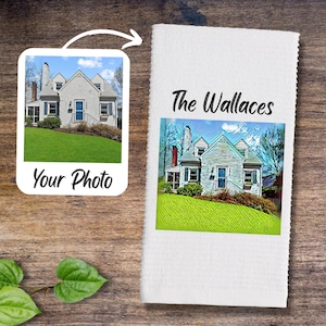 Custom Dish Towel Housewarming Gift - Kitchen Towel with House Photo - Custom Tea Towel - Kitchen Decor - Personalized Gift - New Homeowner