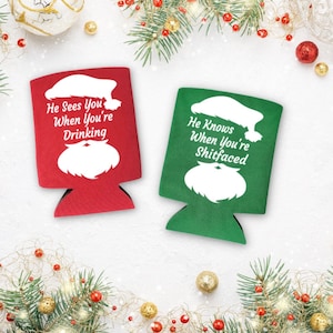 Funny Christmas Party Alcohol Can Coolies - He Sees You When You're Drinking, He Knows When You’re Shitfaced Beer Holiday Can Coolies