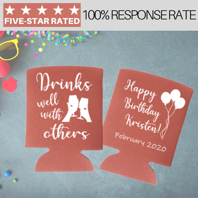Birthday Can Coolers Drinks Well With Others Custom Birthday Coolies Custom Gift Personalized Can Coolers