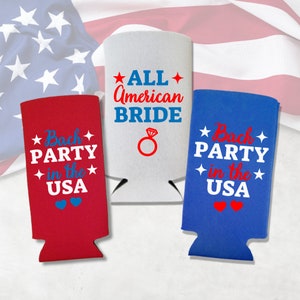 Patriotic Slim Coolies, All American Bride-Bach Party In The USA, 4th of July, Memorial Day, Bachelorette Party Spiked Seltzer Coolies