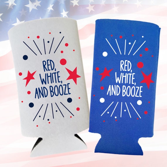 Funny Patriotic Slim Can Coolers - Red White and Booze Spiked Seltzer Coolies - 4th of July, Memorial Day, Summer Coolies - USA Party Gift