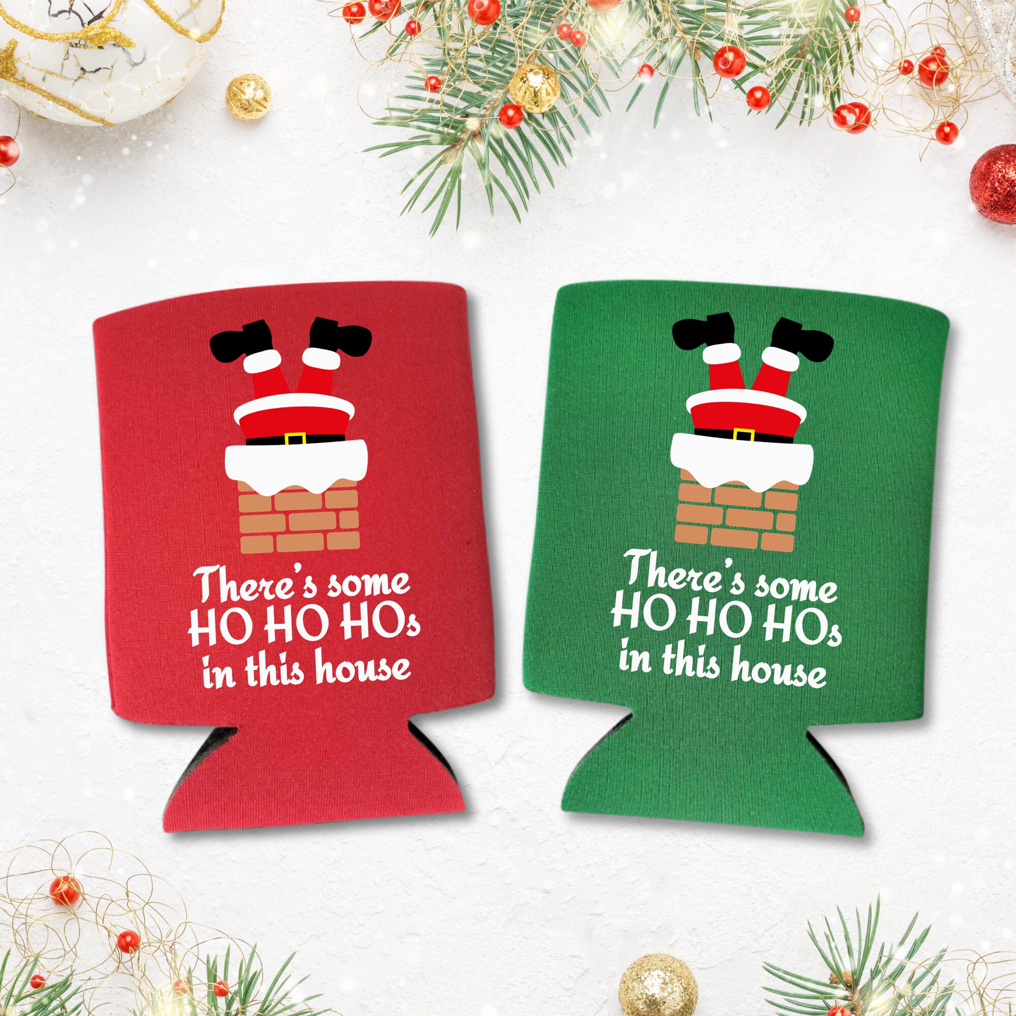 'There's Some HoHoHos In This House Coolies