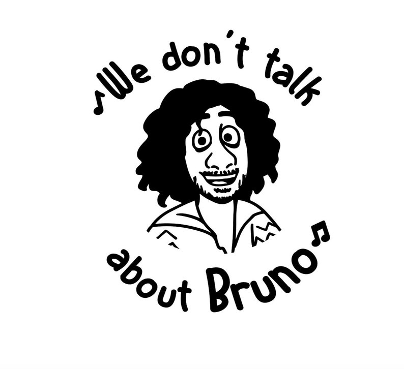 We Don't Talk About Bruno Encanto SVG FILE Cricut Cut File - Etsy Norway