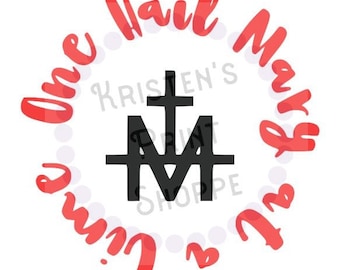 One Hail Mary at a Time SVG