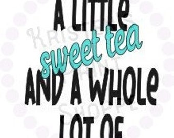 All I need is sweet tea & Jesus SVG