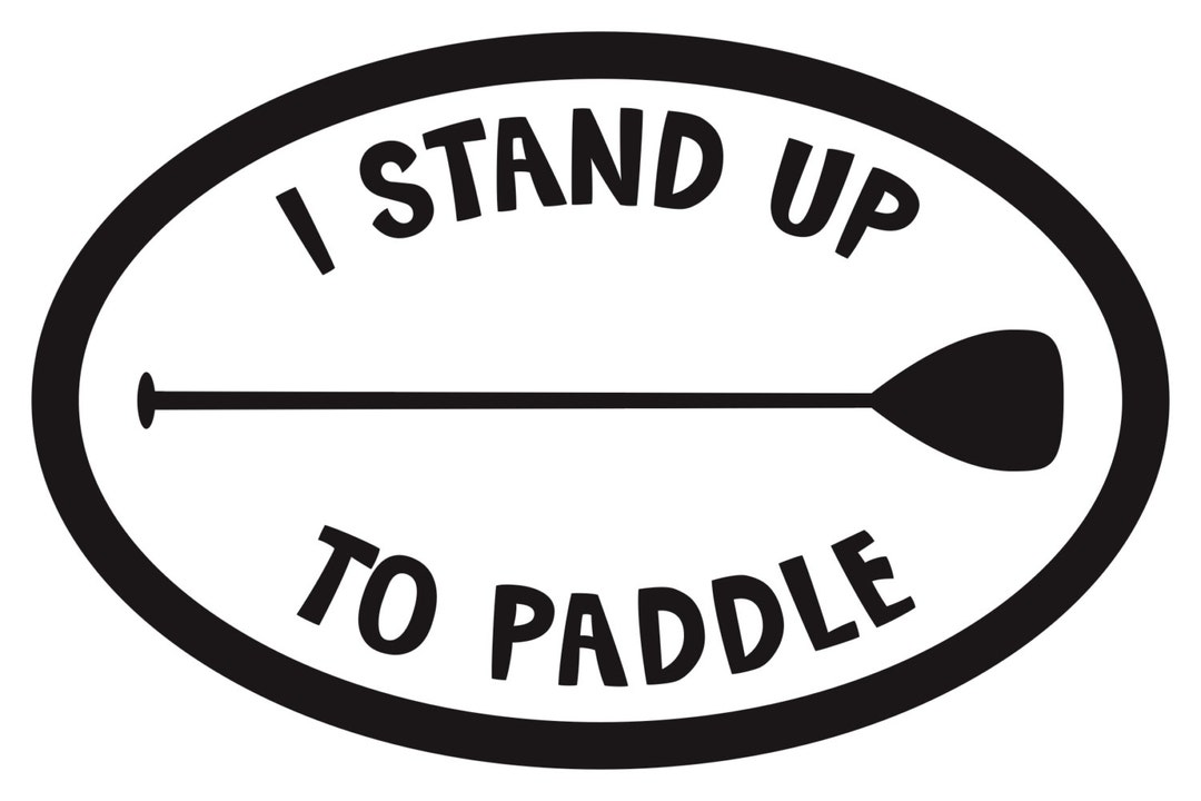 Sup Sign Stand up Paddle Board Sticker / SUP Window Decal 3x5 Oval Paddling ...