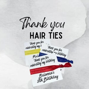 Birthday Party Favors /Thank You theme/Celebrate/Party Favors/Elastic Hair Tie/Creaseless Hair Tie/Birthday Party Favors/ Customize