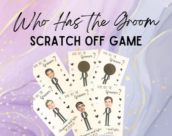 Wedding Shower Game/ Wedding Shower/ Who Has The Groom/ Shower Games/ Wedding Games/ Scratch off Game/ Groom Game/ Scratch Off Cards