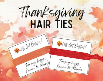 Friendsgiving Favors/Let's Get Basted/ Happy Thanksgiving/ Thanksgiving Party/ Friendsgiving Party/ Custom Hair Ties/ Party Favors
