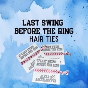 Bachelorette Party Favors /Baseball Theme/Bachelorette Party/Party Favors/Elastic Hair Tie/Last Swing Before The Ring Bachelorette/Customize