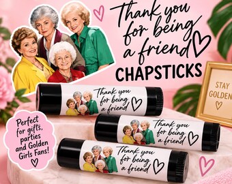 Gracias por ser mi amiga/ Bálsamo labial/ Brillo de labios/ Las Chicas de Oro/ Amiga/ Recuerdos de fiesta/ Recuerdos de cumpleaños/ Bálsamo labial/ Recuerdos de despedida de soltera