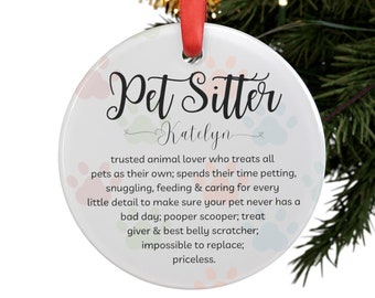 Pet Sitter Ornament, Personalized Pet Sitter Ornament, Pet Sitter Gift, Gift for Pet Sitter, Custom Pet Sitter Gift
