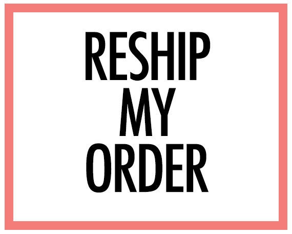 Re-ship My Order | Etsy