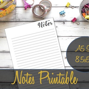 May include: Printable lined paper with the word "Notes" at the top. The paper is A5 size, which is 8.5 x 5.5 inches.
