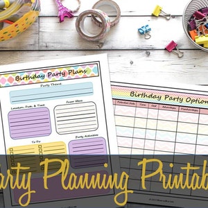 May include: Two printable party planning worksheets with colorful borders and headings. The first sheet is titled "Birthday Party Plans" and includes sections for party theme, location, date and time, favor ideas, to-do list, and party activities. The second sheet is titled "Birthday Party Options" and includes sections for potential dates, time, cost, advantages, disadvantages, and notes.