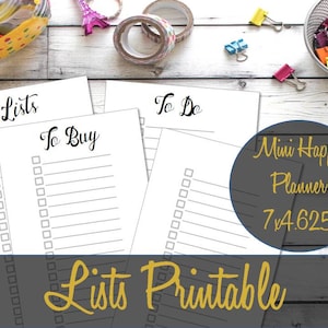 May include: Printable checklist pages with the titles "Lists", "To Buy", and "To Do". The pages are on a white wooden background with colorful craft supplies. The text "Mini Happy Planner 7x4.625" and "Lists Printable" are also visible.