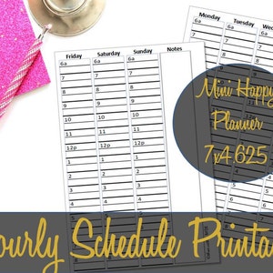 May include: A printable hourly schedule planner with a black and white design. The planner is labeled "Mini Happy Planner" and includes the number "74.625".