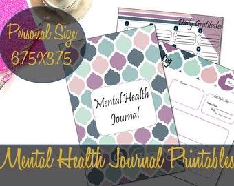 May include: Printable mental health journal pages with a teal, pink, and gray geometric pattern. The pages include sections for daily gratitudes, a sleep log, and a mood tracker. The text "Mental Health Journal" is printed on the cover.