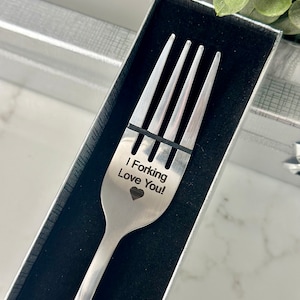 I Forking Love You Fork Engraved, Personalized Stainless Steel Fork, Valentines Day, Gift For Girlfriend, Boyfriend I Love You, Anniversary