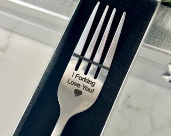 I Forking Love You Fork Engraved, Personalized Stainless Steel Fork, Valentines Day, Gift For Girlfriend, Boyfriend I Love You, Anniversary