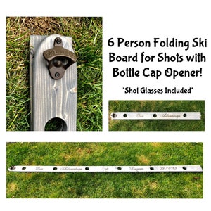 6 Person Folding Bottle Cap Opener Ski Board for Shots, Personalized Folding Ski Board, Collapsible Ski Board, Custom Shot  Board, Bar Decor
