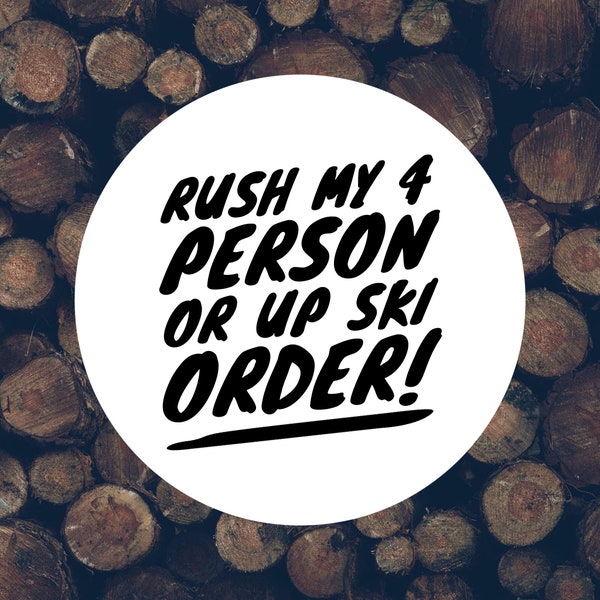 Rush My Ski Board for Shots Order *4 Person or above*, *This listing is only to rush your order, it is not the ski itself!*