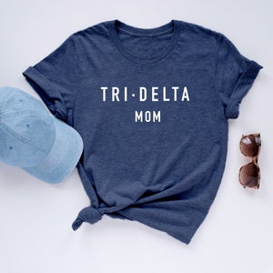 Official TRI DELTA Mom Shirt