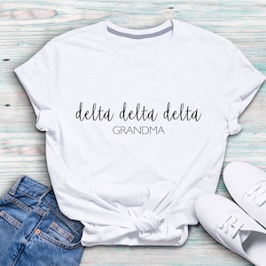 Official DELTA DELTA DELTA Grandma Shirt