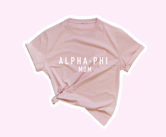 Alpha phi mom shirt Clearance