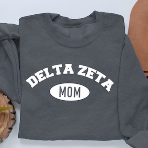 Official DELTA ZETA Mom Sweatshirt, Delta Zeta Merch, Sorority Mom Sweatshirt, Delta Zeta Mom Gift, Sorority Mom Merch