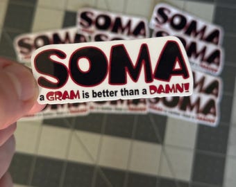 Soma Sticker Brave New World Quote Aldous Huxley Literary Sticker Dystopian Book Lover Funny Dark Humor