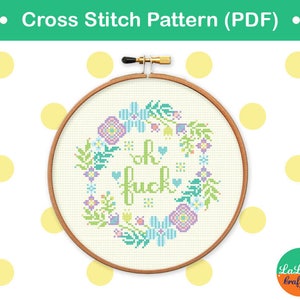 Oh Fuck Cross Stitch Pattern, Adult Cross stitch, Mature Cross stitch, swear cross stitch, Modern cross stitch PDF needlepoint Oh Fuck image 3