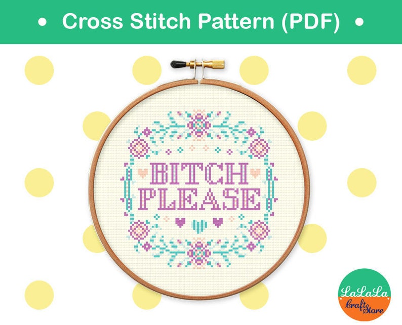 Bitch cross stitch, Mature cross stitch pattern, Adult cross stitch, Funny cross stitch sample, Point de croix image 1