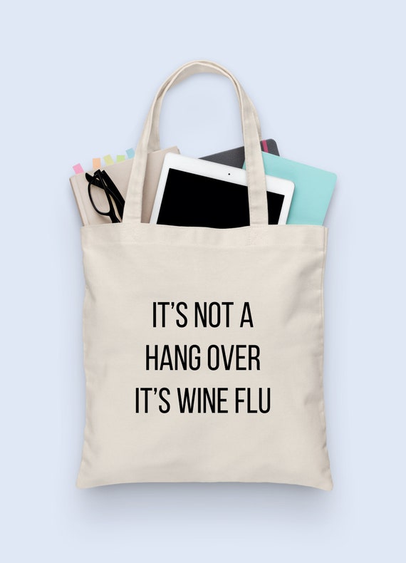 Tote Bag Canvas Cotton Tote Wine Flu Quote shopping bag | Etsy