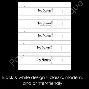May include: A stack of white labels with the text "Jar Gripper" in a black, elegant font. The text "Simple. Useful. Handmade." is below. The labels are designed with a black and white color scheme.