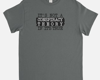 Conspiracy Theory Proof T-Shirt. Free Shipping.